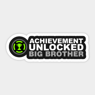 Achievement Unlocked Big Brother Sticker